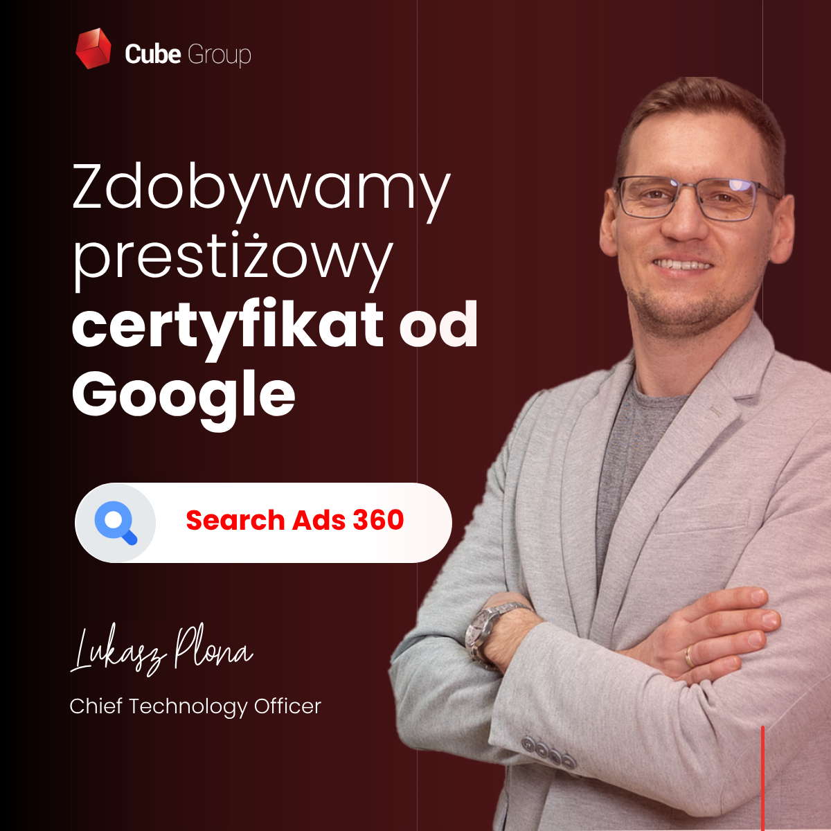 Jesteśmy w gronie dziewięciu firm w całej Polsce z certyfikatem Search Ads 360!