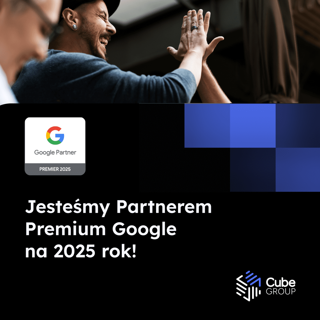 Cube Group Partnerem Premium Google w 2025