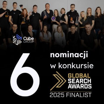 6 nominacji dla Cube Group w Global Search Awards 2025