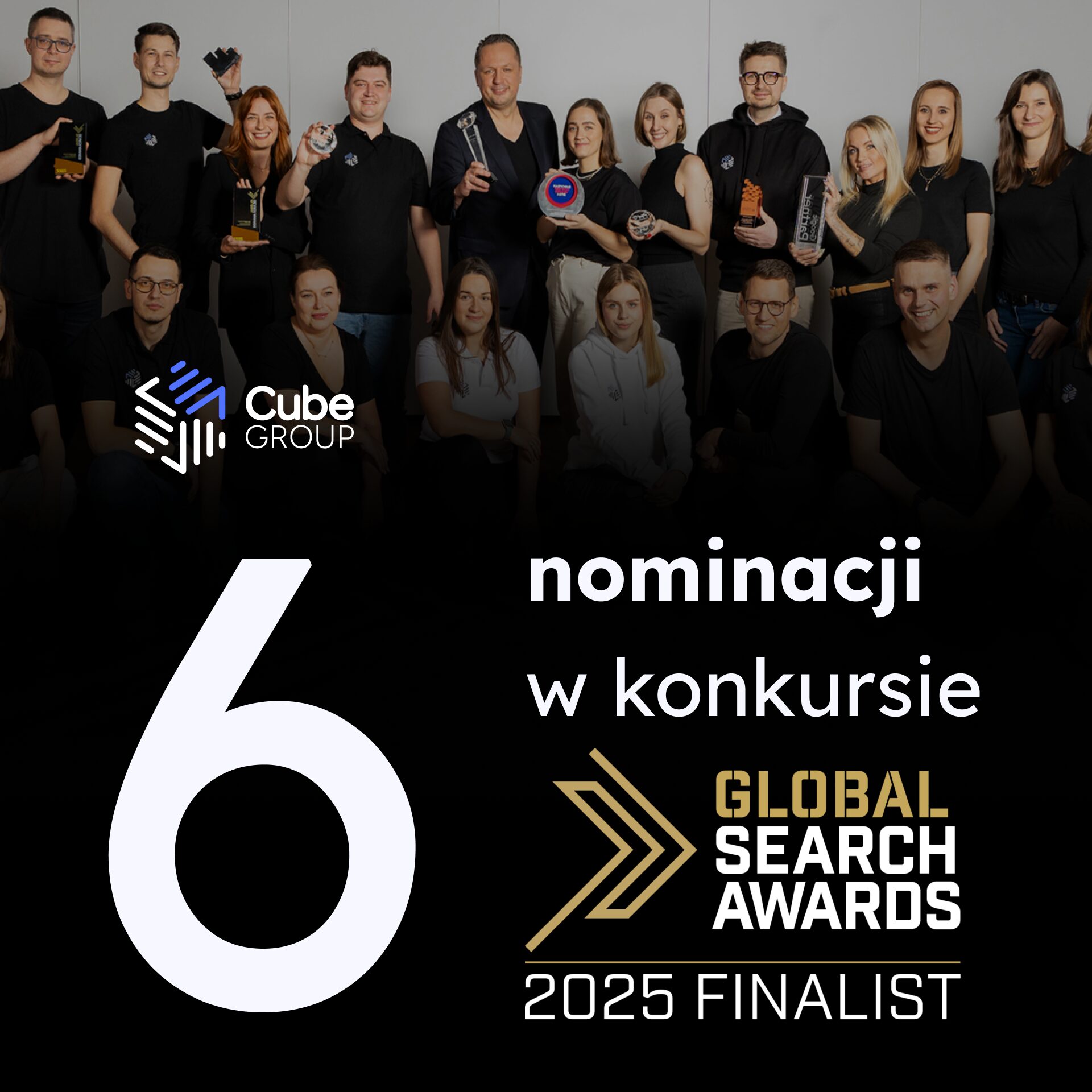 Global Search Awards 2025: zdobywamy 6 nominacji - Aktualności - Cube Group